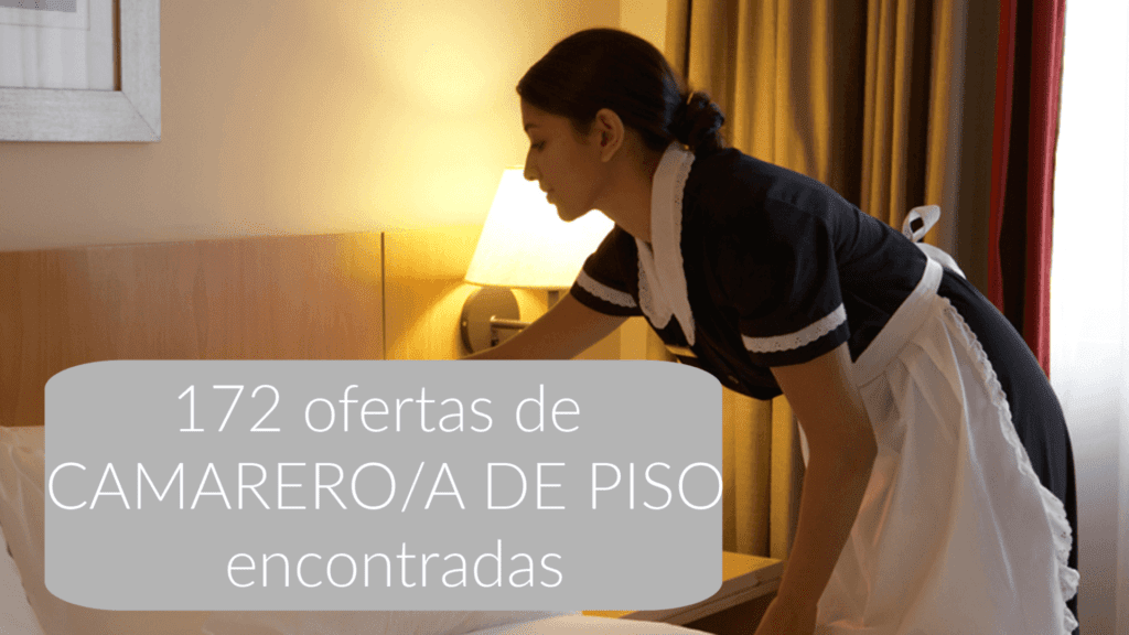 172 ofertas de trabajo de CAMARERO/A DE PISOS encontradas