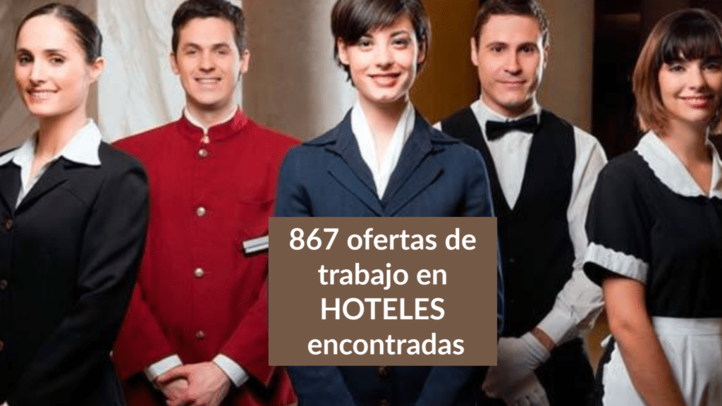 867 ofertas de trabajo en HOTELES encontradas